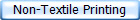 Non-Textile Printers